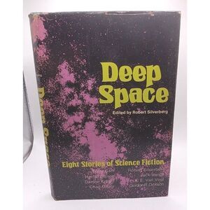 Deep Space by Robert Silverberg 1973 1st Edition 8 Stories 8 Authors Of Sci-Fi